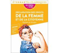 Déclaration Des Droits De La Femme Et De La Citoyenne - Bac 2024 1re Générale Et Technologiques - Parcours : Écrire Et Combattre Pour L?Égalité