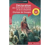 Déclaration des droits de la femme et de la citoyenne - Olympe de Gouges - Belin Education - Gallimard - broché - Scolaire / Universitaire