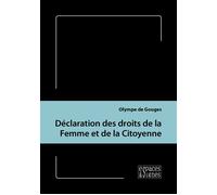 Déclaration des droits de la Femme et de la Citoyenne - Olympe De Gouges - Espaces & Signes - broché - Etude
