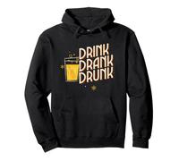 Déclaration drôle de fête « Drink Drank Drunk Drunk Sweat à Capuche