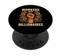 Déclaration du Pouvoir des Fleurs du syndicat des Travailleurs sur Les milliardaires PopSockets PopGrip Adhésif