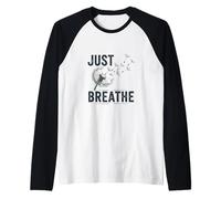 Déclaration du Slogan « Just Breathe Dandelion Inspiration » Manche Raglan