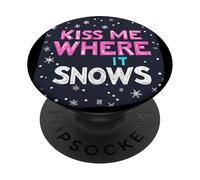 Déclaration « Embrasse-Moi où il Neige » pour Une Saison hivernale Amusante PopSockets PopGrip Adhésif