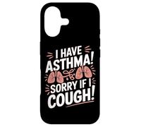 Déclaration « I Have Asthma Sorry If I Tough » Coque pour iPhone 17
