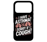 Déclaration « I Have Asthma Sorry If I Tough » Coque pour iPhone 17 Pro