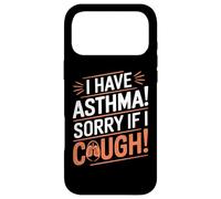 Déclaration « I Have Asthma Sorry If I Tough » Coque pour iPhone 17 Pro Max
