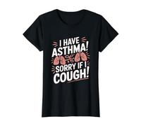 Déclaration « I Have Asthma Sorry If I Tough » T-Shirt Graphique avec Valeur