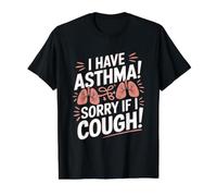 Déclaration « I Have Asthma Sorry If I Tough » T-Shirt Graphique avec Valeur, Homme, Noir, L