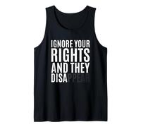 Déclaration Ignorez Vos Droits et disparaissez Débardeur
