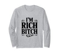 Déclaration I'm Rich Bitch pour Les Amateurs d'attitude Riche Manche Longue