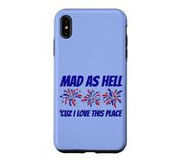 Déclaration Patriotique « Mad As Hell » Parce Que J'aime cet Endroit Coque pour iPhone XS Max