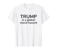 Déclaration Politique audacieuse du Danger Moral Mondial T-Shirt