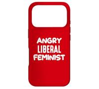 Déclaration Politique féministe libérale en colère Coque pour iPhone 17 Pro
