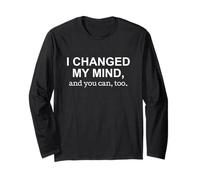 Déclaration Politique « I Changed My Mind and You Can Too Bold » Manche Longue