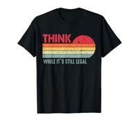 Déclaration politique vintage « Think While It's Still Legal » T-Shirt