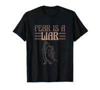 Déclaration Religieuse christianisme Foi catholique Peur est Un menteur T-Shirt