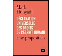 Déclaration universelle des droits de l'esprit humain: Une proposition
