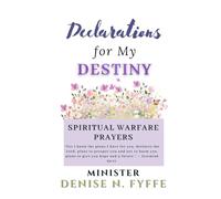 Declarations for My Destiny