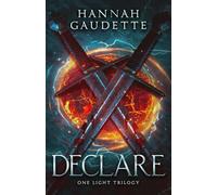 Declare (One Light Trilogy #2)