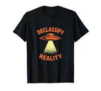 Declassify Reality - Graphique OVNI pour Les chercheurs de vérité T-Shirt
