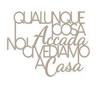 Declea Home Decor Décoration murale Citation phrase écrite sur bois Quel que soit ce qui arride - phrase en bois pour cuisines Famille maison Amour Décoration murale