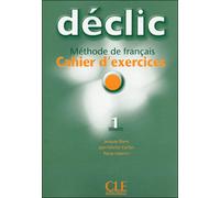 Declic 1 cahier d exercices + cd Cahier d'exercices avec un CD - Jean-Michel Cartier - Cle International - Livre CD - Scolaire / Universitaire CD
