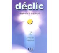 Déclic 3 - Méthode De Français