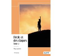 Déclic et des claques - Tome 2 - Ray Lacroix - Nombre 7 - broché - Témoignage