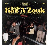 Déclic, Kaz à Zouk CD