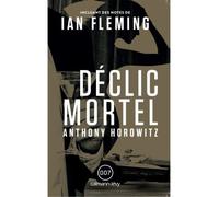 Déclic mortel - Anthony Horowitz - Calmann-Levy - broché - Roman