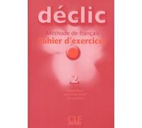 DECLIC NIVEAU 2 EXERCICES + CD by Jacques Blanc (2000-09-05)