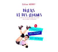 Déclics et des claques: Charline, mi-ange, mi-démon