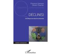 Déclin(S) - Chronique De Notre Fin Annoncée