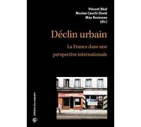 Déclin urbain Malédiction ou opportunité ? - Vincent Beal - Du Croquant - broché - Essai