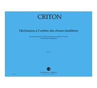 Déclinaison À L'ombre Des Choses Familières / Recueil