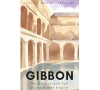 Decline & Fall of the Roman Empire.