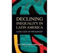 Declining Inequality in Latin America