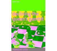 Declining The Queen's Gambit