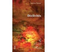 Déclivités - Antoine Nastasi - L'harmattan - broché - Poésie
