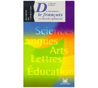 Décloisonner Le Français En Interdisciplinarité