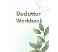 Declutter Workbook Guided Journal with Checklists Prompts and Progress Trackers