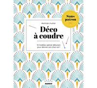 Déco à coudre sans patron: 13 modèles spécial débutant pour décorer son chez soi !