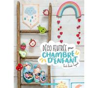 Déco feutrée pour chambre d'enfant - Cécile Tagnard - Un Dimanche Apres-Midi - broché - Guide