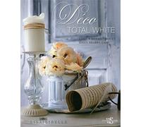 Déco total white - Amour des détails et idées shabby-chic