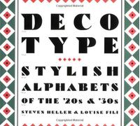 Deco Type: Stylish Alphabets of the '20s & '30s