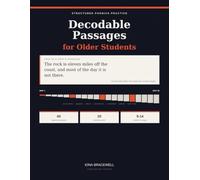 Decodable Passages for Older Students: Structured Phonics Practice, Ages 9 to 14: 60 Original Texts in a Controlled Sequence, with Target Word Lists, Comprehension Checks and Fluency Timings
