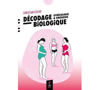 Décodage Biologique - Gynécologie & Grossesse
