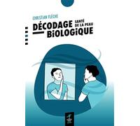 Décodage biologique - Santé de la peau