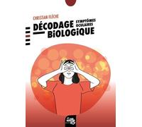 Décodage biologique : symptômes oculaires
