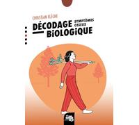 Décodage biologique : symptômes osseux